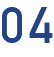 04